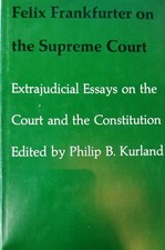 Felix Frankfurter on the Supreme Court