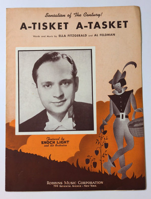 Ella Fitzgerald A-Tisket A-Tasket Enoch Light Al Feldman 1938 Sheet Music
