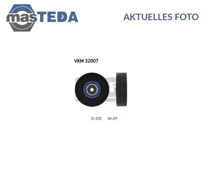 VKM 32007 UMLENKROLLE KEILRIPPENRIEMEN CENTRE SKF FÜR LANCIA DELTA II,DEDRA