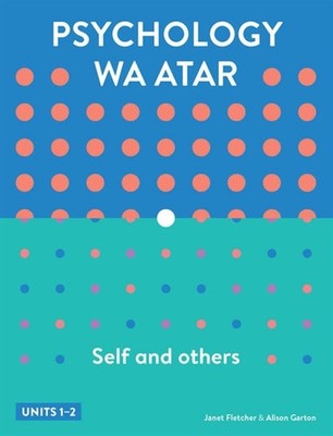 Psychology WA ATAR: Self & Others Units 1 & 2 Student Book with 4 Access Codes: 