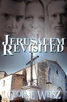 George Weisz | Jerusalem Revisited | Taschenbuch | Englisch (2005) | AuthorHouse