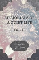 Augustus John Cuthbert Hare | Memorials Of A Quiet Life - Vol. Ii. | Taschenbuch