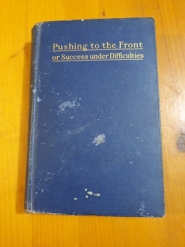Cover of Pushing to The Front By Orison Swett Marden. Biographies Book. Novel. 1895