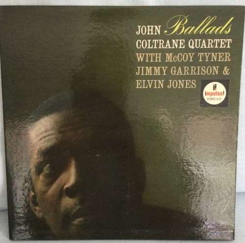 Jazz LP John Coltrane Quartet "Ballads" Van Gelder Impulse Stereo A-32 NM Fold