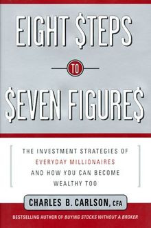 Eight Steps to Seven Figures: The Investment Strate... | Buch | Zustand sehr gut