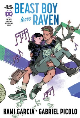 Teen Titans | Beast Boy Loves Raven (Connecting Cover Edition) | Kami Garcia