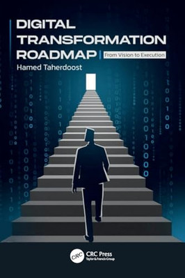Digital Transformation  Roadmap: From Vision to  Execut - Paperback NEW Taherdoo