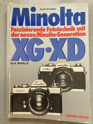 JOSEF SCHEIBEL, Minolta XG und XD - Typen, Heering 1979, 280 S., guter Zustand