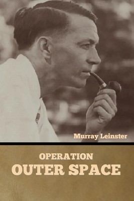 Murray Leinster | Operation | Taschenbuch | Englisch (2022) | Outer Space