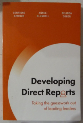 Developing Direct Reports: by Corrinne, Blundell, Anneli & Cohen, Belinda Armour
