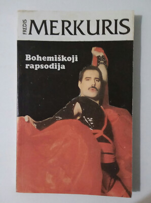 Freddie Mercury: Bohemian Rhapsody (Fredis Merkuris: Bohemiskoji Rapsodija) RARE