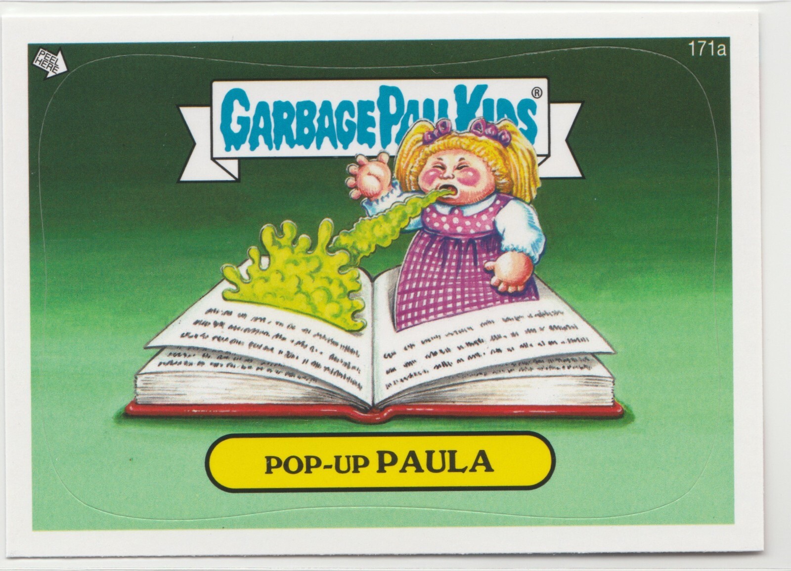 2013 GPK BNS3 Pop-Up Paula #171a Garbage Pail Kids Card Brand New