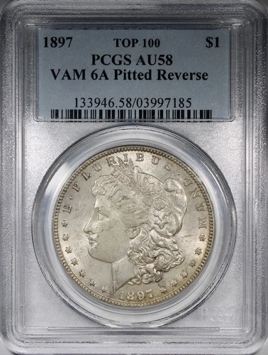 1897-P Morgan Dollar PCGS AU58 VAM 6A Pitted Reverse TOP 100 $1