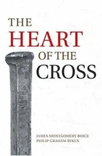 The Heart of the Cross Paperback Philip Graham, Boice, James Mont