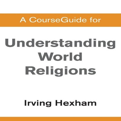 A CourseGuide for Understanding World Religions Zondervan Paperba