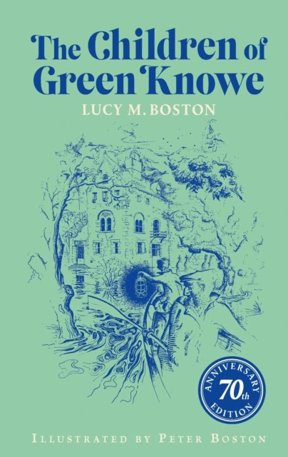 Children of Green Knowe by Lucy M. Boston (Hardback Book)