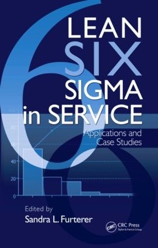 Lean Six Sigma in Service - 9781420078886