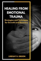 Healing From Emotional Trauma | Lindsay H. Gibson | Taschenbuch | Englisch