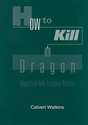 How to Kill a Dragon: Aspects of - Paperback, by Watkins Calvert - Very Good