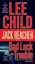 Bad Luck and Trouble (Jack Reacher) - Mass Market Paperback By Child, Lee - GOOD