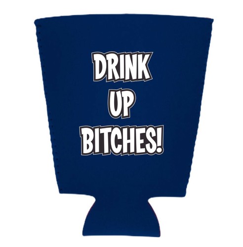 Drink up Bitches Funny Pint Glass Coolie, Neoprene Collapsible - Picture 17 of 23
