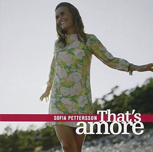 Sofia Pettersson That's Amore (CD) Album