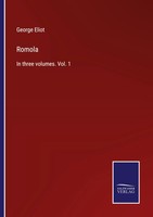 George Eliot | Romola | Taschenbuch | Englisch (2022) | In Three Volumes. Vol. 1