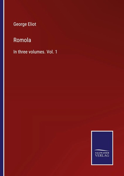 George Eliot | Romola | Taschenbuch | Englisch (2022) | In Three Volumes. Vol. 1-image