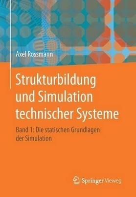 Strukturbildung und Simulation technischer Systeme Band 1 - 9783662467657