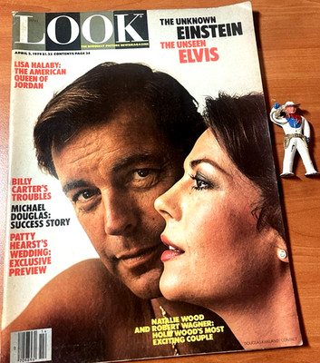 ''Look'' Magazine April 1979 ~ Natalie Wood in better times. + Elvis/Patty Hearst