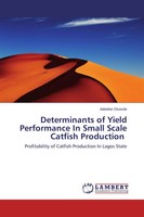 Adeleke Oluwole | Determinants Of Yield Performance In Small Scale Catfish...