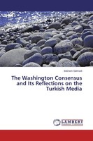 The Washington Consensus And Its Reflections On The Turkish Media Sebnem Gelmedi