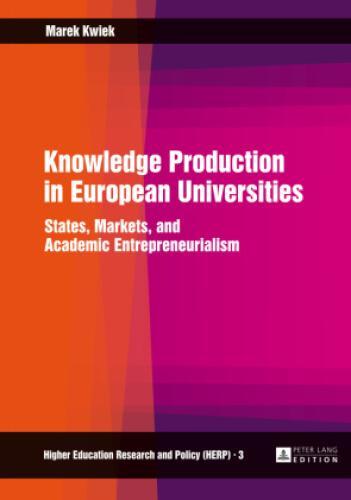 Thumbnail - Knowledge Production In European Universities States, Markets, And