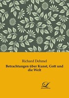 Betrachtungen üBer Kunst, Gott Und Die Welt | Buch | 9783961671724