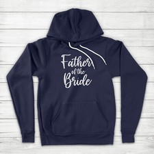 Father of the Bride Bridal Shower Wedding Gift for Dad Bachelor Hoodie Sweater