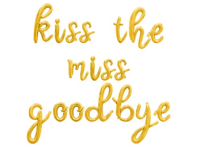 KISS THE MISS GOODBYE Cursive Letter Balloon Banner - Bachelorette Decorations