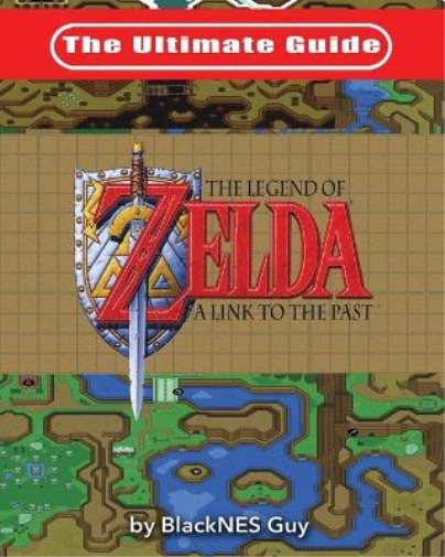 Blacknes Guy The Ultimate Guide to The Legend of Zelda A Link to the (Tascabile)