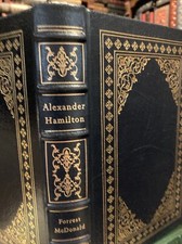 EASTON PRESS: ALEXANDER HAMILTON: FEDERALIST: AARON BURR DUEL: U.S. TREASURY