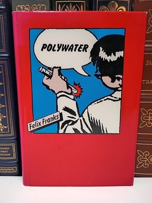 POLYWATER By Felix Franks Hardcover ~ Pathological Science/Hoaxes Ice 9 Vonnegut