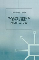 Modernism In Art Design And Architecture | Crouch | Taschenbuch | Englisch