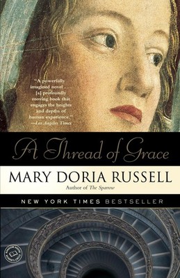 A Thread of Grace: A Novel