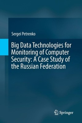 Petrenko - Big Data Technologies for Monitoring of Computer Security   - X555z