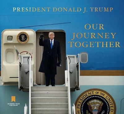 Our Journey Together by Donald J. Trump (English) Hardcover Book