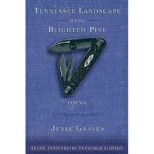 Tennessee Landscape with Blighted Pine : Poems -  NEW Matthew Wimberl 2022