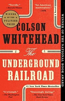 The Underground Railroad: A Novel von Whitehead, Colson | Buch | Zustand gut