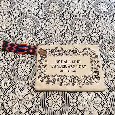 Natural Life ''Not All Who Wander Are Lost  Pouch Wristlet Bag