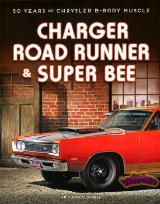 DODGE CHARGER SUPER BEE CORONET Muscle Book MICHELS 1968 1969 1970 1971
