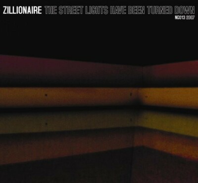 Zillionaire Street Lights Have Been Turned Down (CD) Sealed