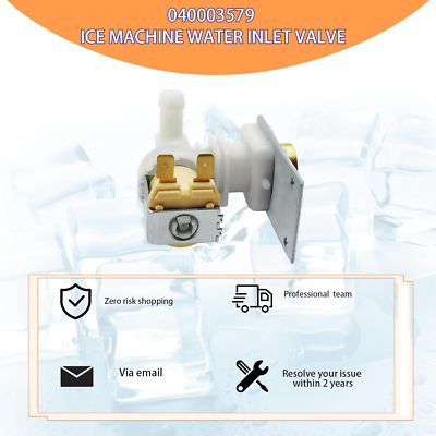 Ice Maker Water Inlet Valve Replacement - 040003579, 115/120V 60Hz, 2-Year Warranty, Easy Install