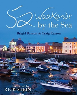 52 Weekends by the Sea,Craig Easton, Brigid Benson